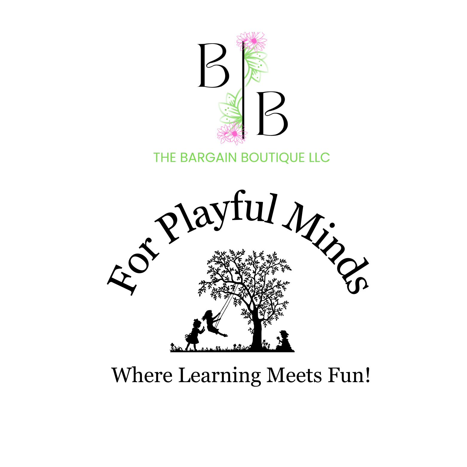 Logo for The Bargain Boutique LLC featuring a black and white silhouette of children playing on a swing from a tree with the slogan "For Playful Minds" and the tagline "Where Learning Meets Fun!"