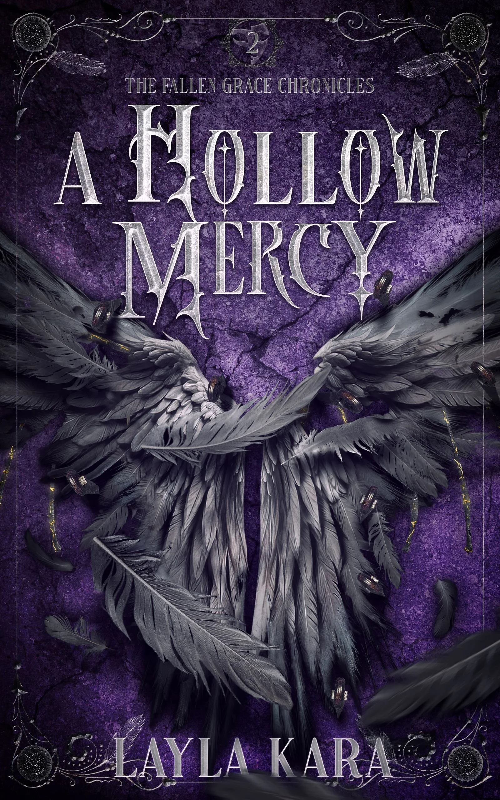 Black and white title page for "A Hollow Mercy" by Layla Kara, Book 2 in The Fallen Grace Chronicles series, featuring a rose with wings and decorative border elements.