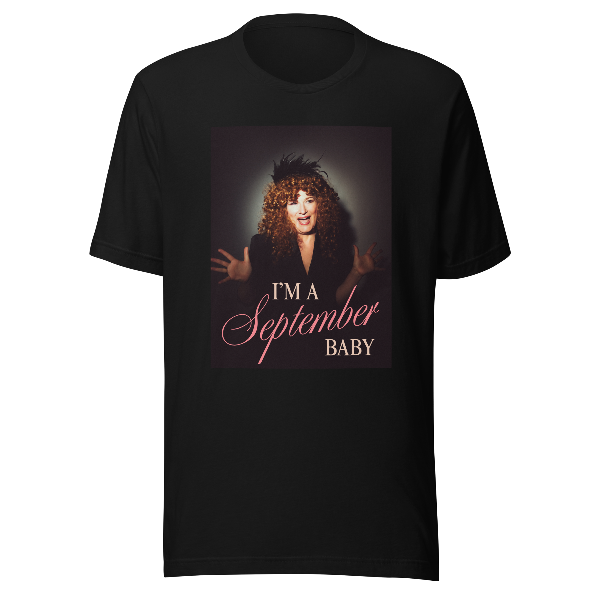 I'm A September Baby Tee