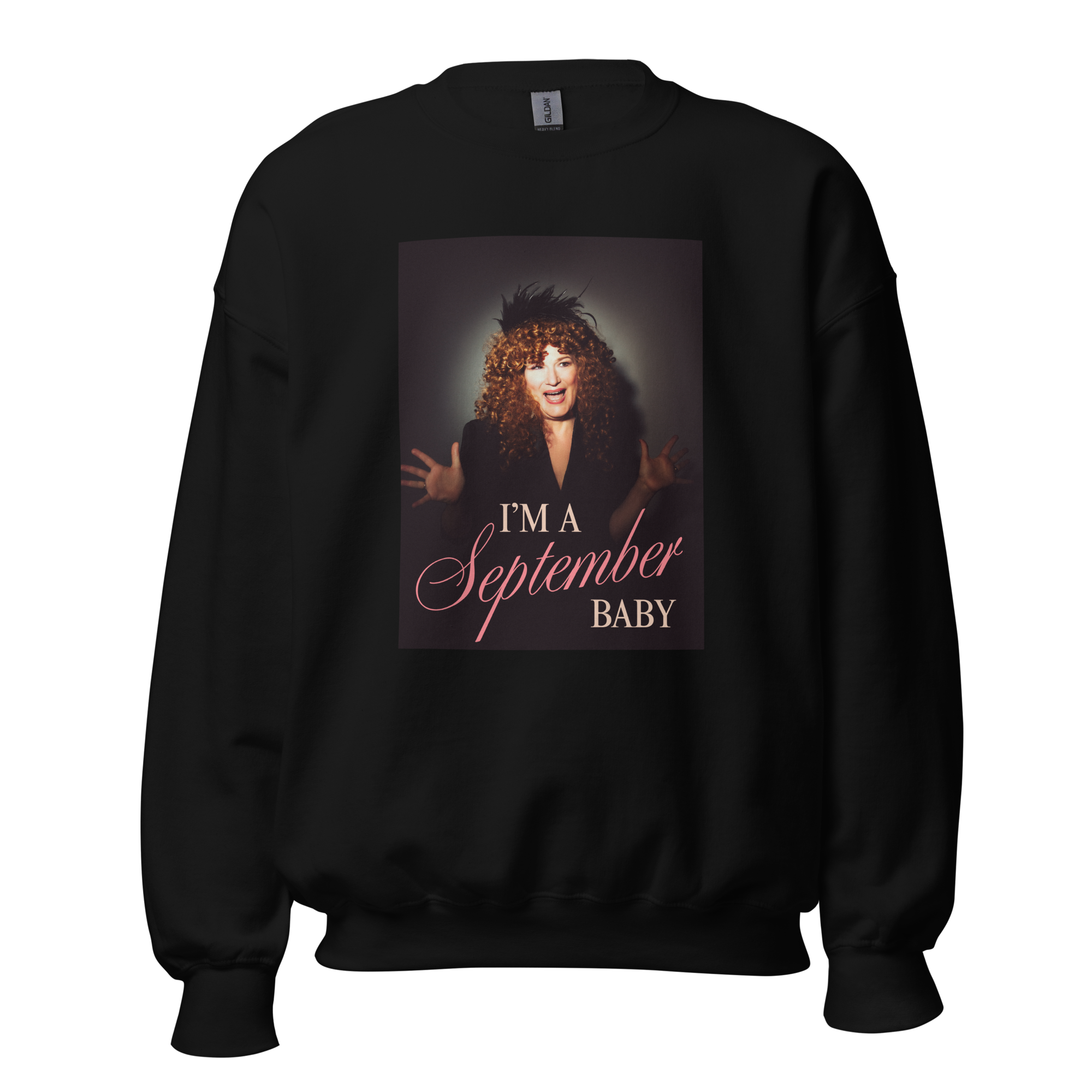 I'm A September Baby Crewneck Sweatshirt
