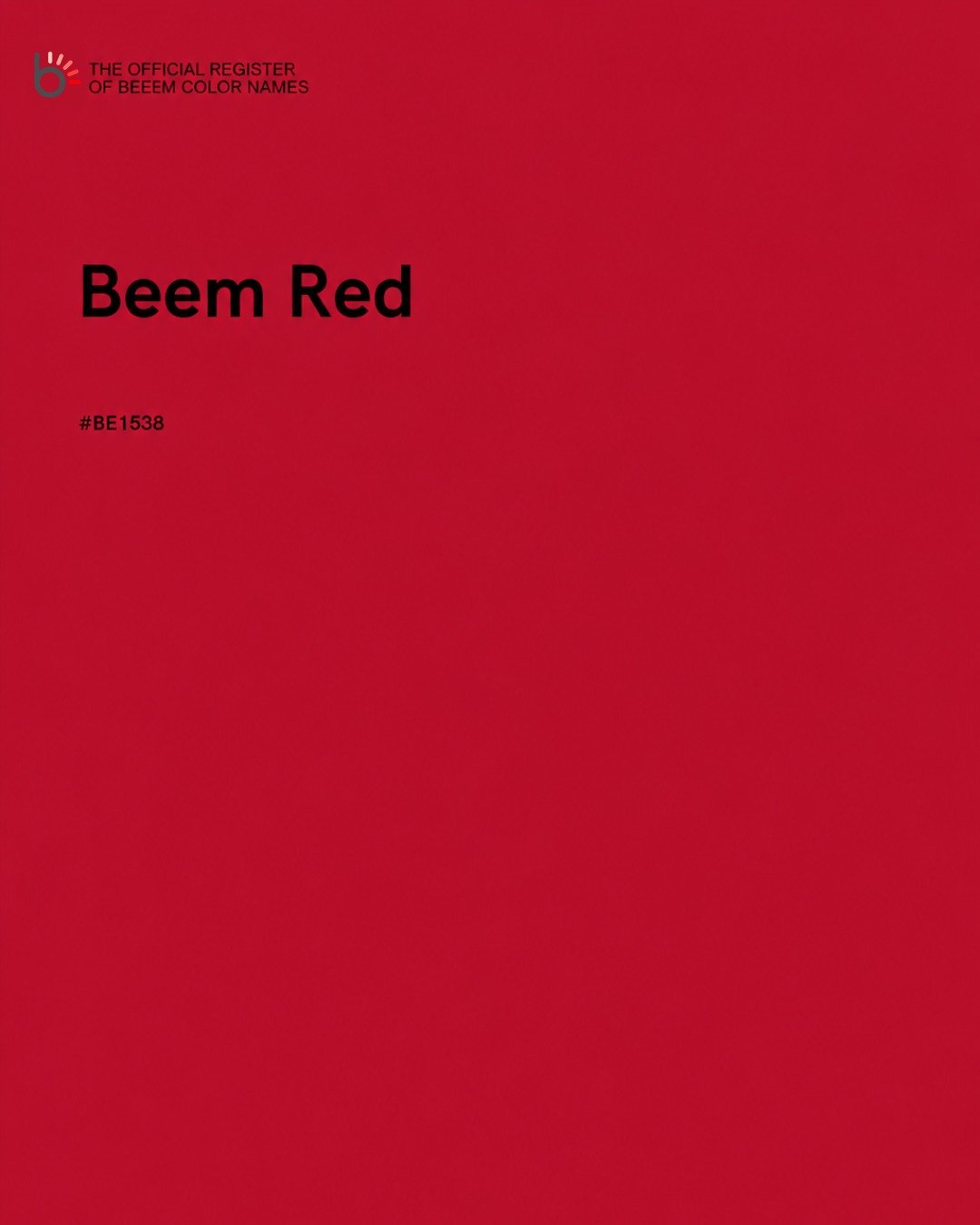 Official register entry: Beem Red

Not just a color &mdash; a signature. Bold, radiant, and unmistakably Beem. Where heat meets light and wellness meets glow, this is the shade that says you showed up for yourself.

#BeemRed #BeemLightSauna #BeemColo