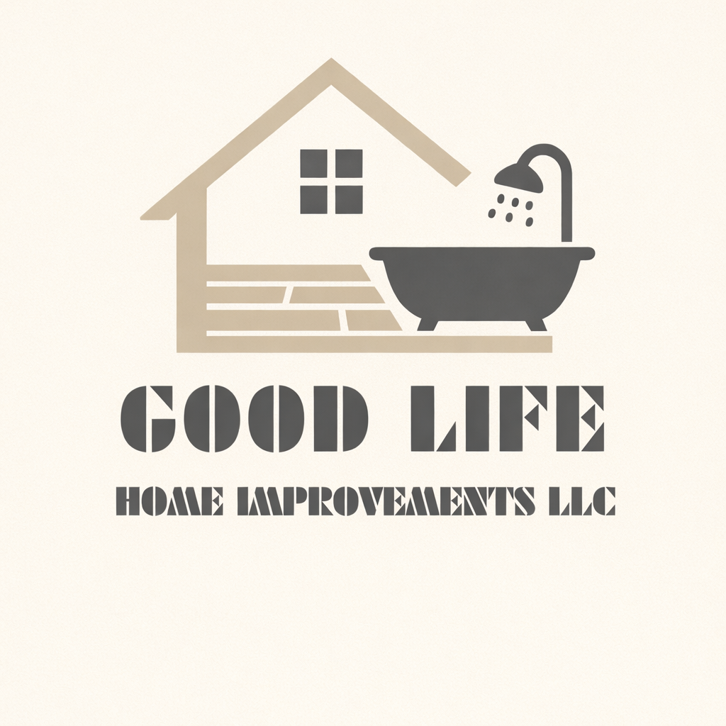 Logo with a house and bathtub with shower, and the text 'Good Life Home Improvements LLC'