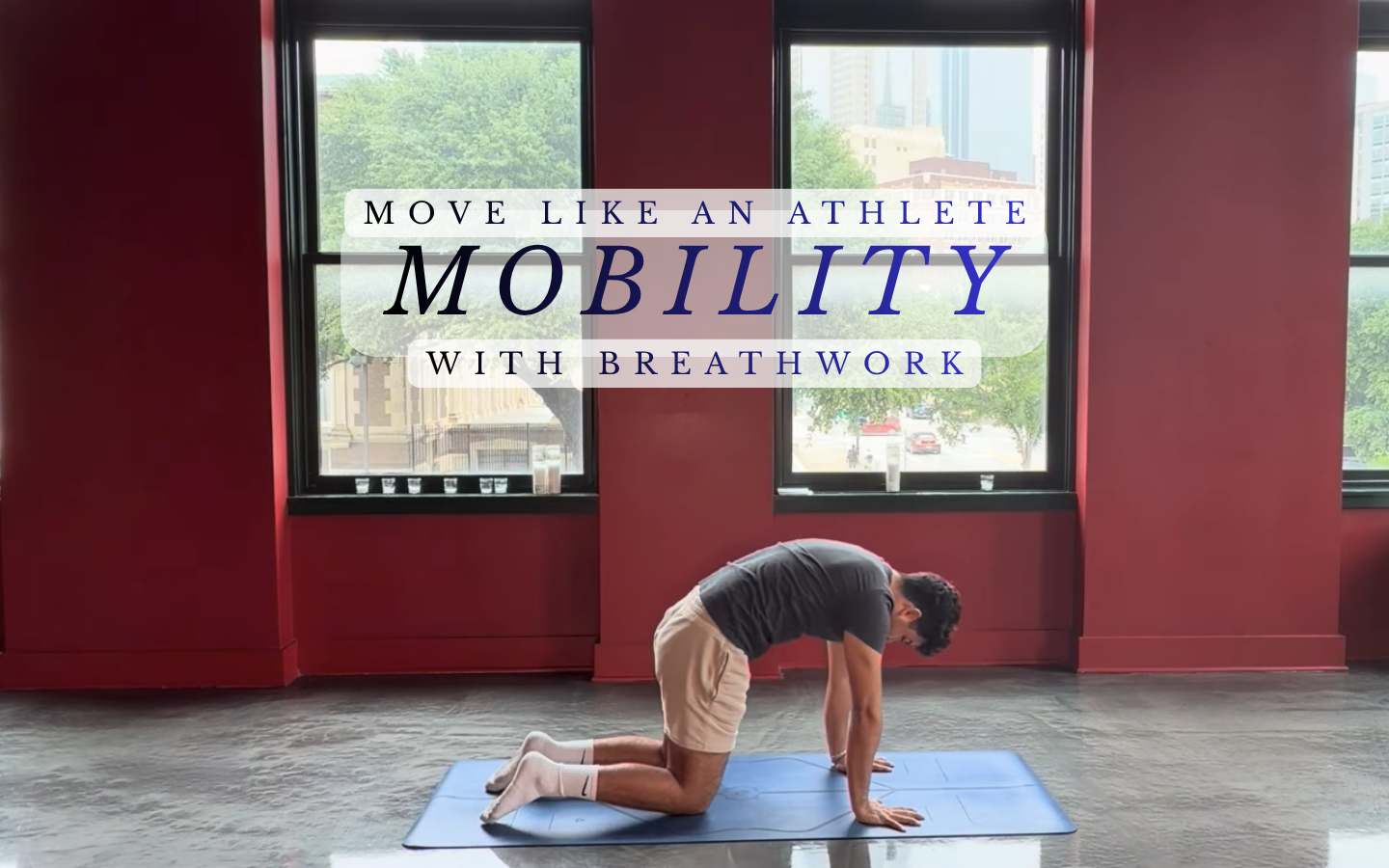 Move Like an Athlete: Mobility with Breathwork