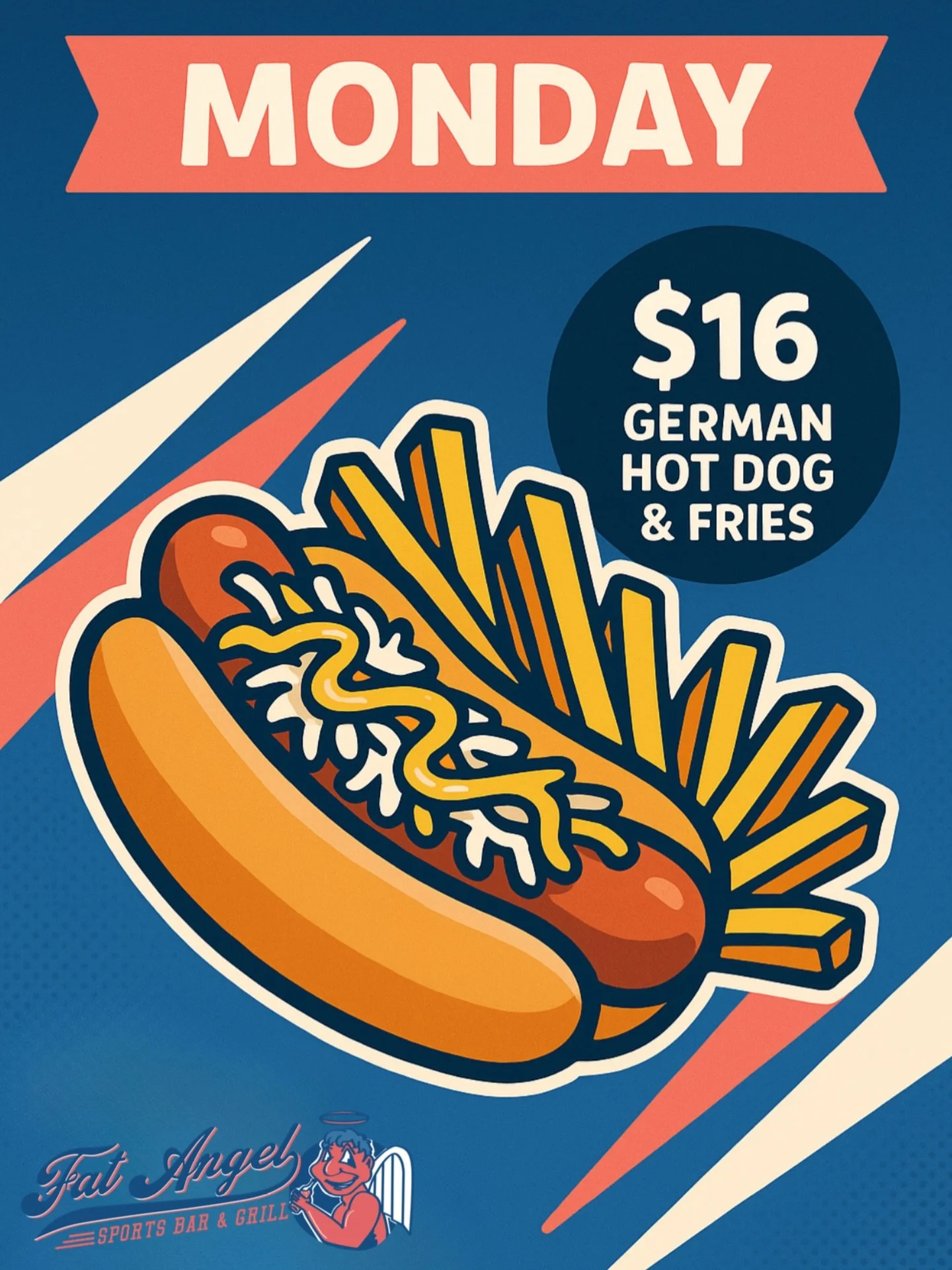 🌭MONDAY 🌭
German Sausage and fries - $16 🌭