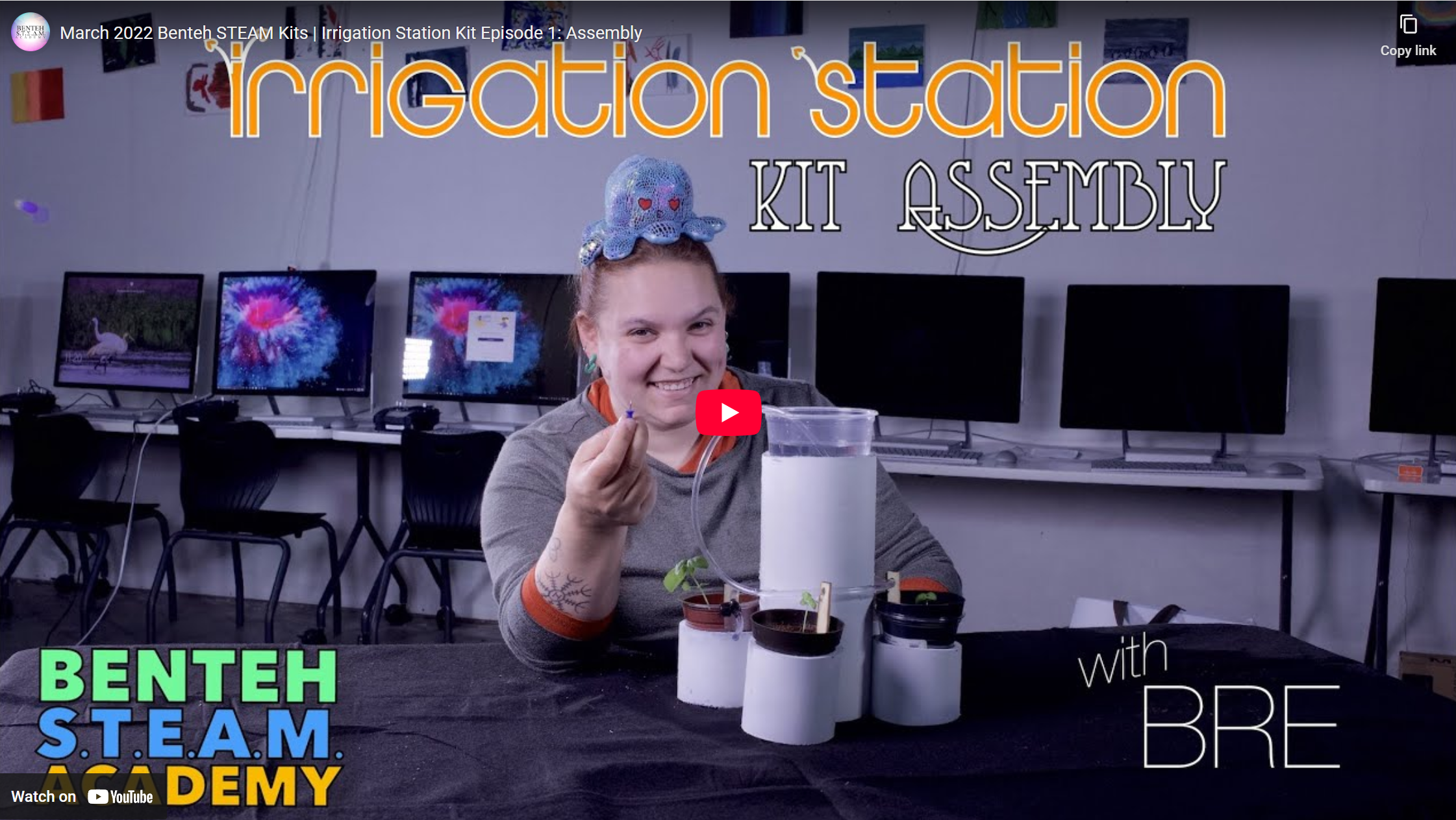 Benteh STEAM Academy: Irrigation System STEAM Kit with Bre