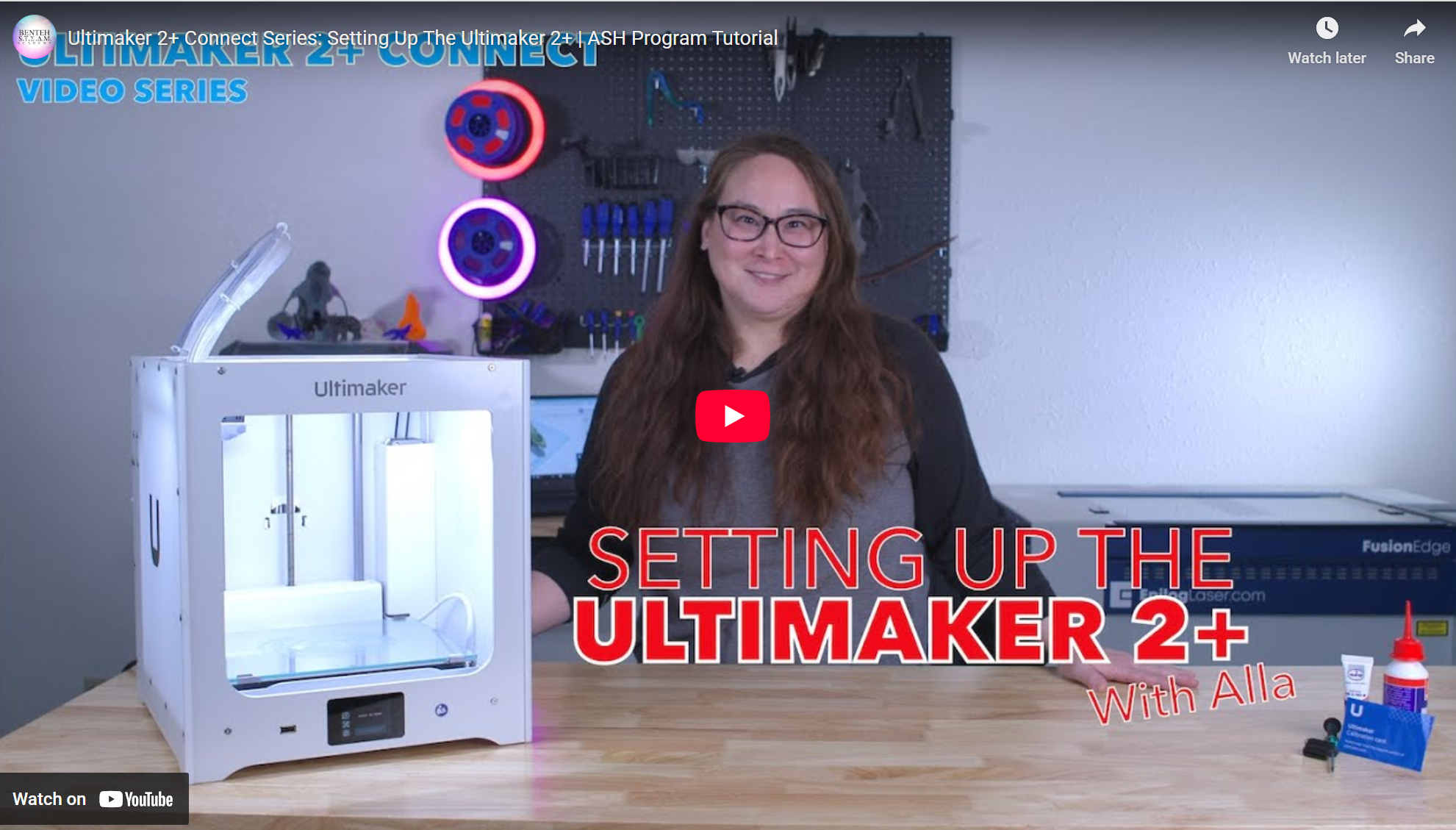 Benteh STEAM Academy: Ultimaker 2+ Series: Setting Up Ultimaker 2+