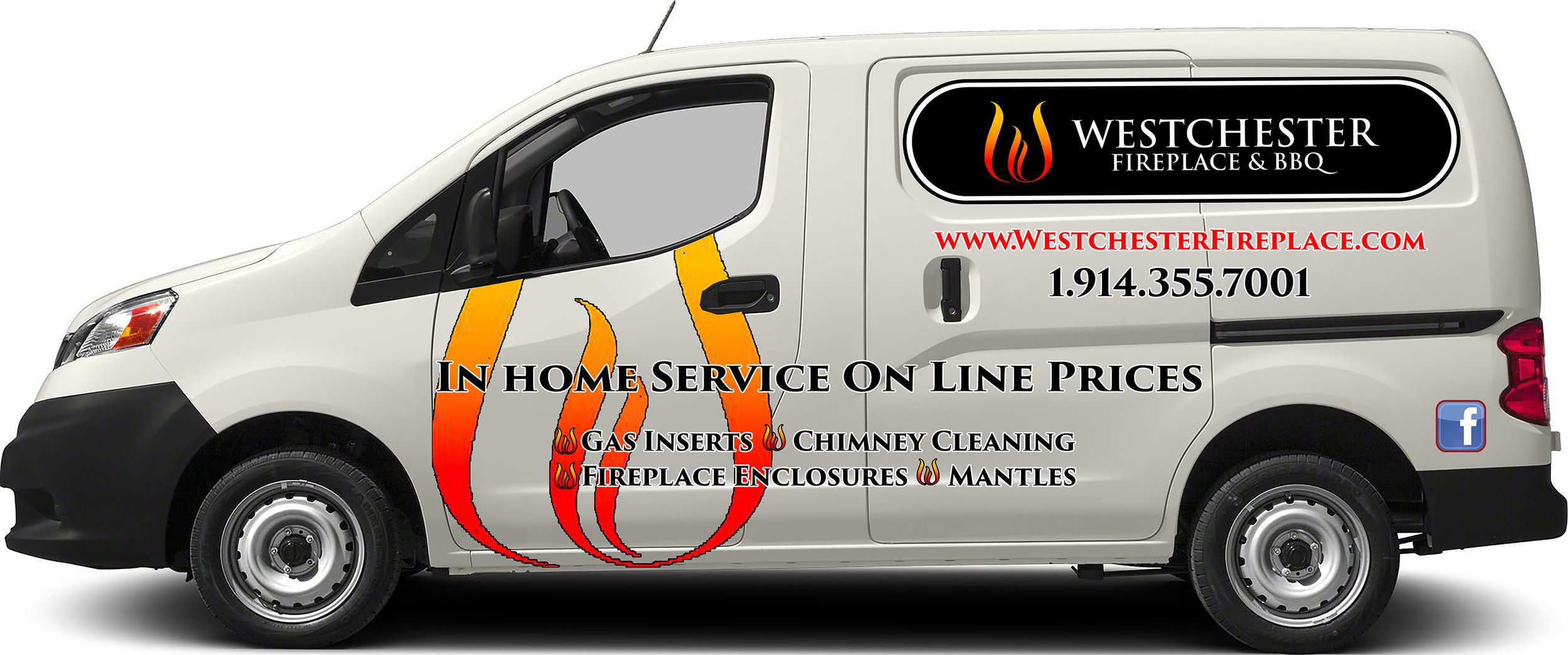 A white commercial van with promotional graphics for Westchester Fireplace & BBQ, including a black logo with a flame icon, the website www.westchesterfireplace.com, the phone number 914-355-7001, and text advertising in-home and online service prices, gas inserts, chimney cleaning, fireplace enclosures, and mantles, along with a Facebook logo sticker.