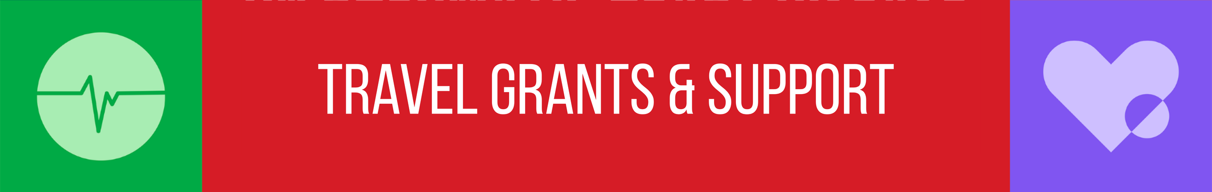 Banner with green, red, and purple sections, featuring a medical heart icon, the text 'Travel Grants & Support', and a heart with a pill icon.