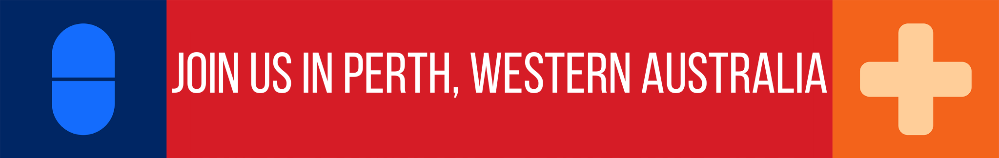 Banner with text inviting viewers to join in Perth, Western Australia, featuring icons of a pill and a plus sign.