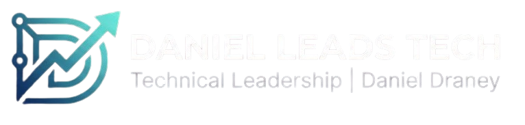 Daniel Draney | Strategic Technical Leadership