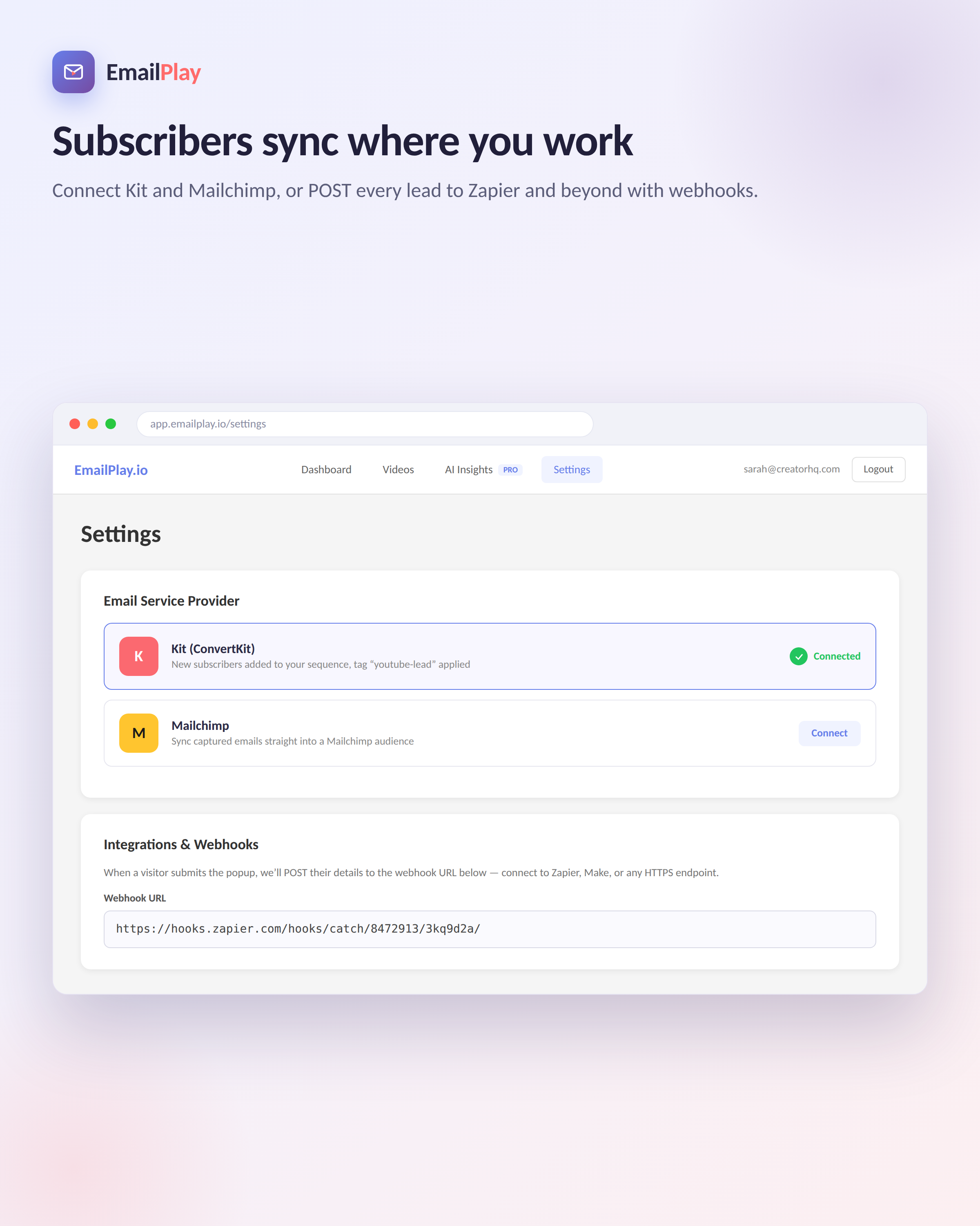 Connect EmailPlay.io to Kit, MailChimp, Zapier, or anywhere else with Webhooks
