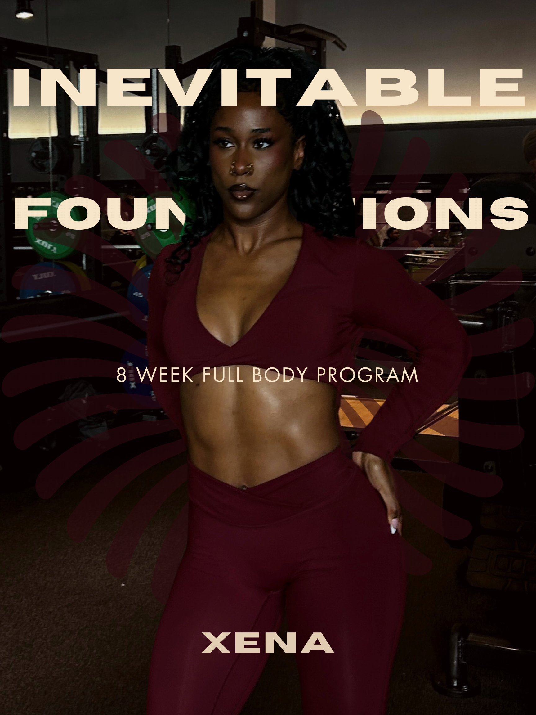 Inevitable Foundations - 8 Week Full Body Program