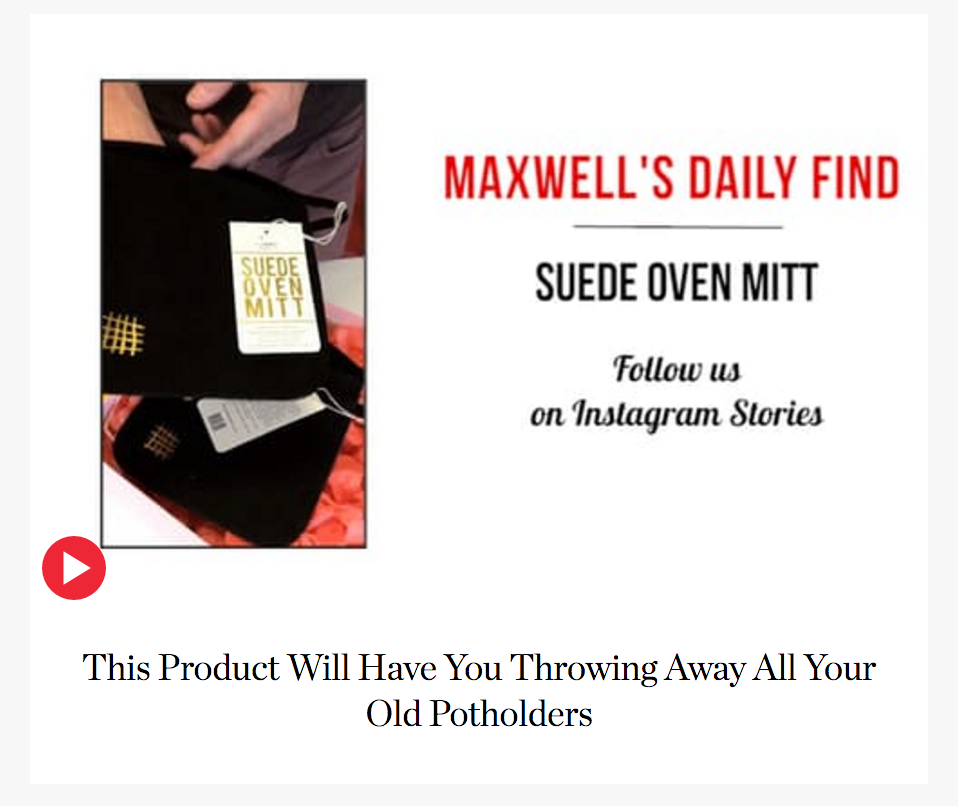 Image showing a black package with a tag labeled 'SUEDE OVEN MITT', and red and white text promoting Maxwell's Daily Find suede oven mitts, with a call to follow on Instagram stories, and a caption indicating the product will help you get rid of old potholders.