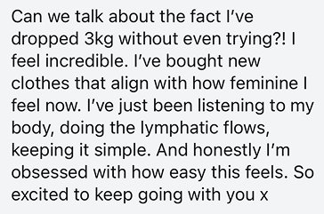 Text discussing weight loss and positive feelings about new clothing and lymphatic flows.
