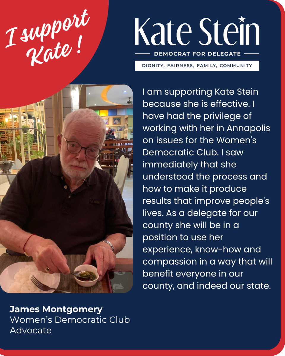 A man with glasses and white hair, sitting at a table in a restaurant, holding chopsticks and a dish of soy sauce. The poster includes text supporting Kate Stein, with his name labeled as James Montgomery, Women's Democratic Club Advocate.