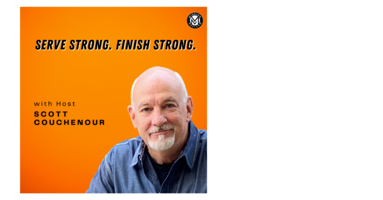 Podcast cover with an orange background, black text saying 'Serve Strong. Finish Strong.' and a photo of host Scott Couchenour, a bald man with a white beard wearing a denim shirt.