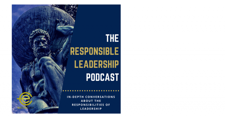 Podcast cover with a statue of a man carrying a large sphere on his shoulder, titled 'The Responsible Leadership Podcast,' with the subtitle 'In-depth conversations about the responsibilities of leadership.'