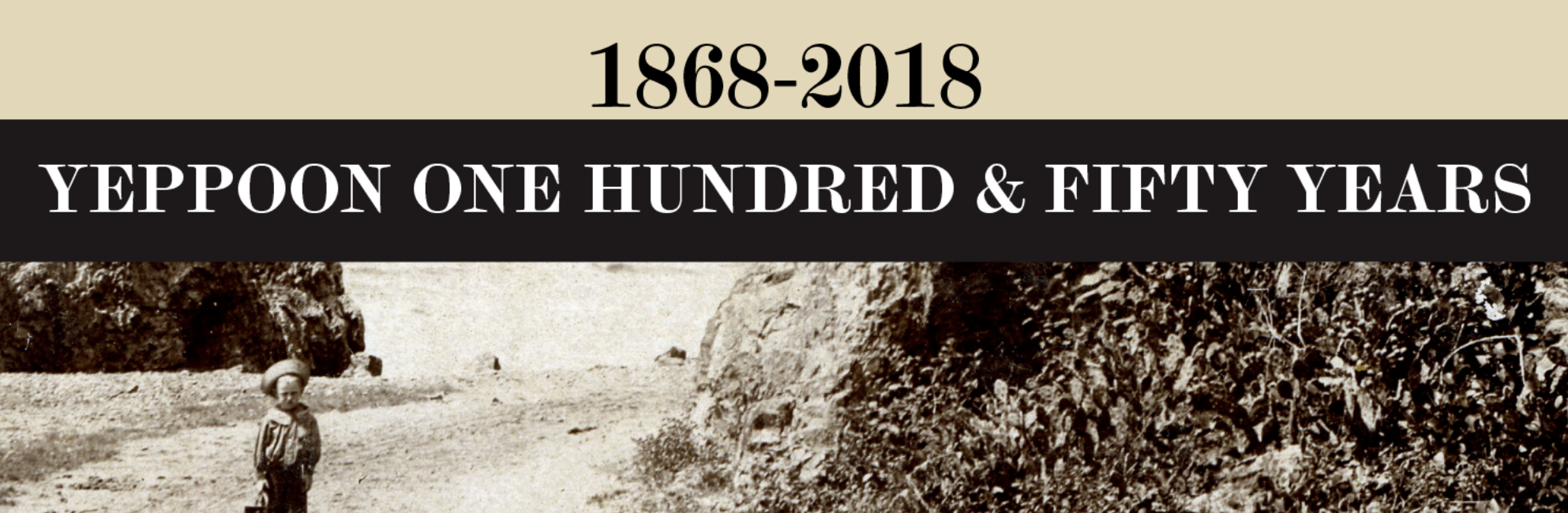 Yeppoon One Hundred &amp; Fifty Years 1868 - 2018