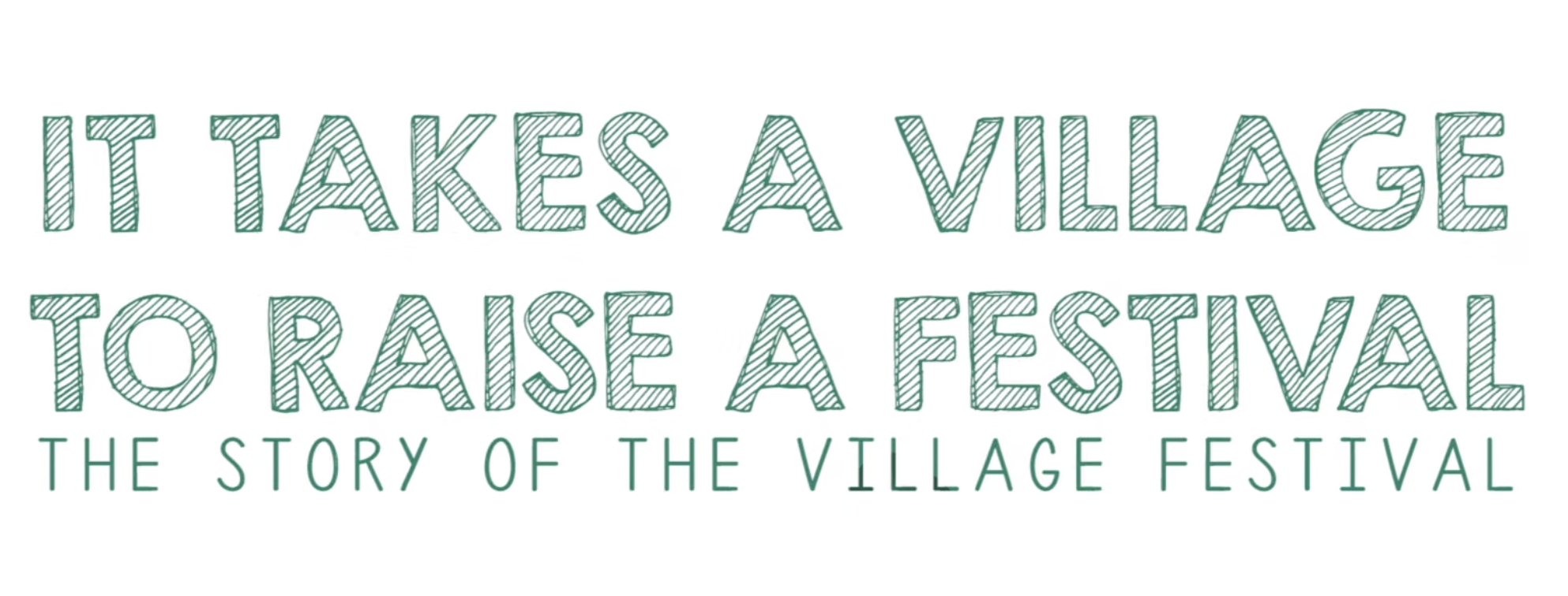 History of The Village Festival 