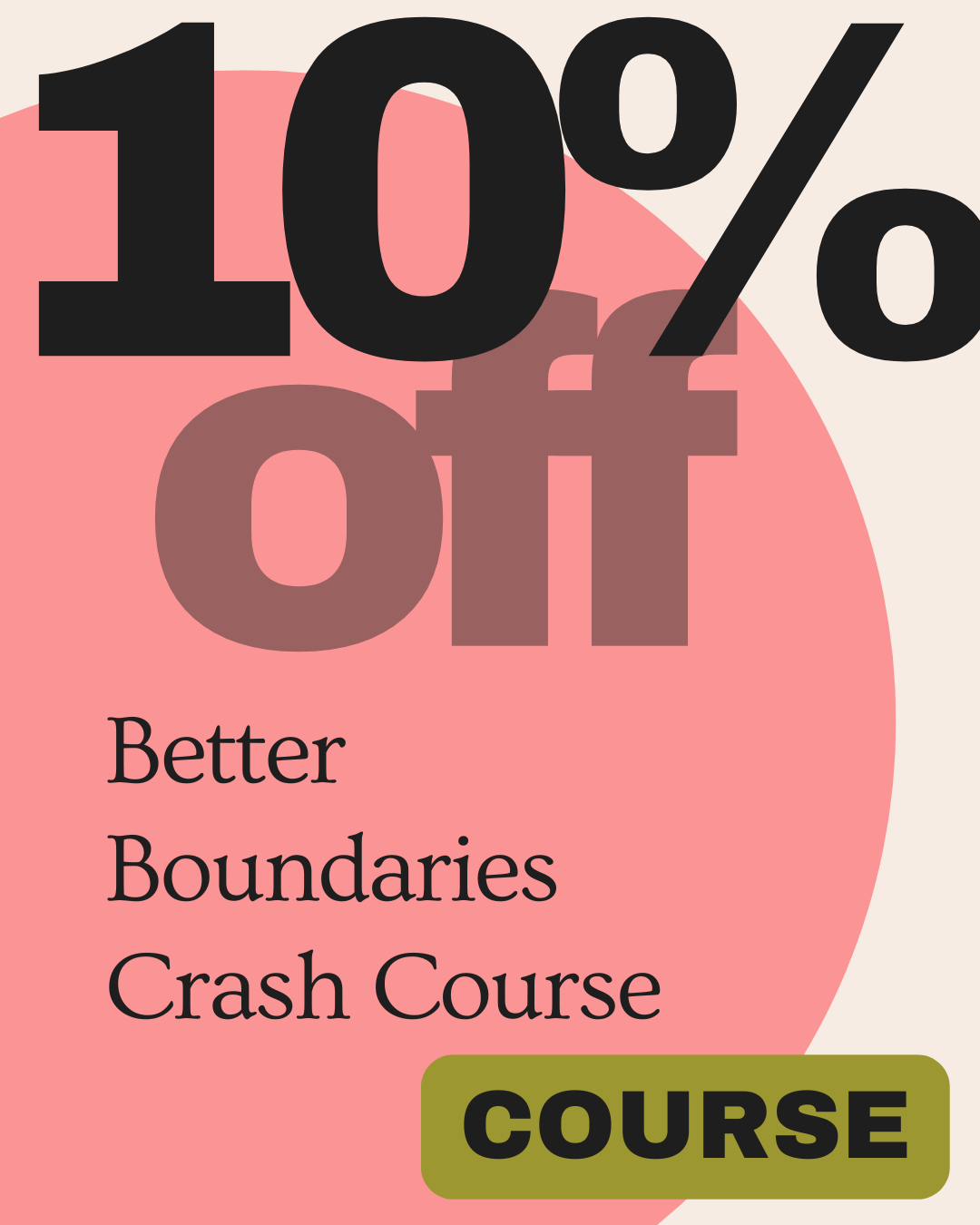 10 percent off the better boundaries crash course