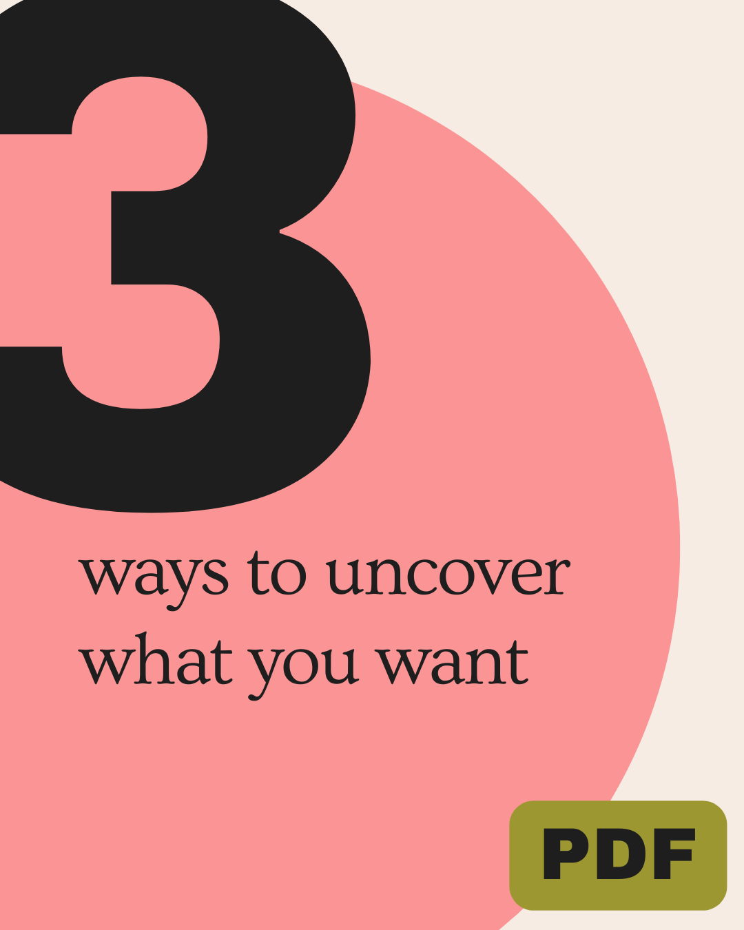 3 ways to uncover what you want pdf