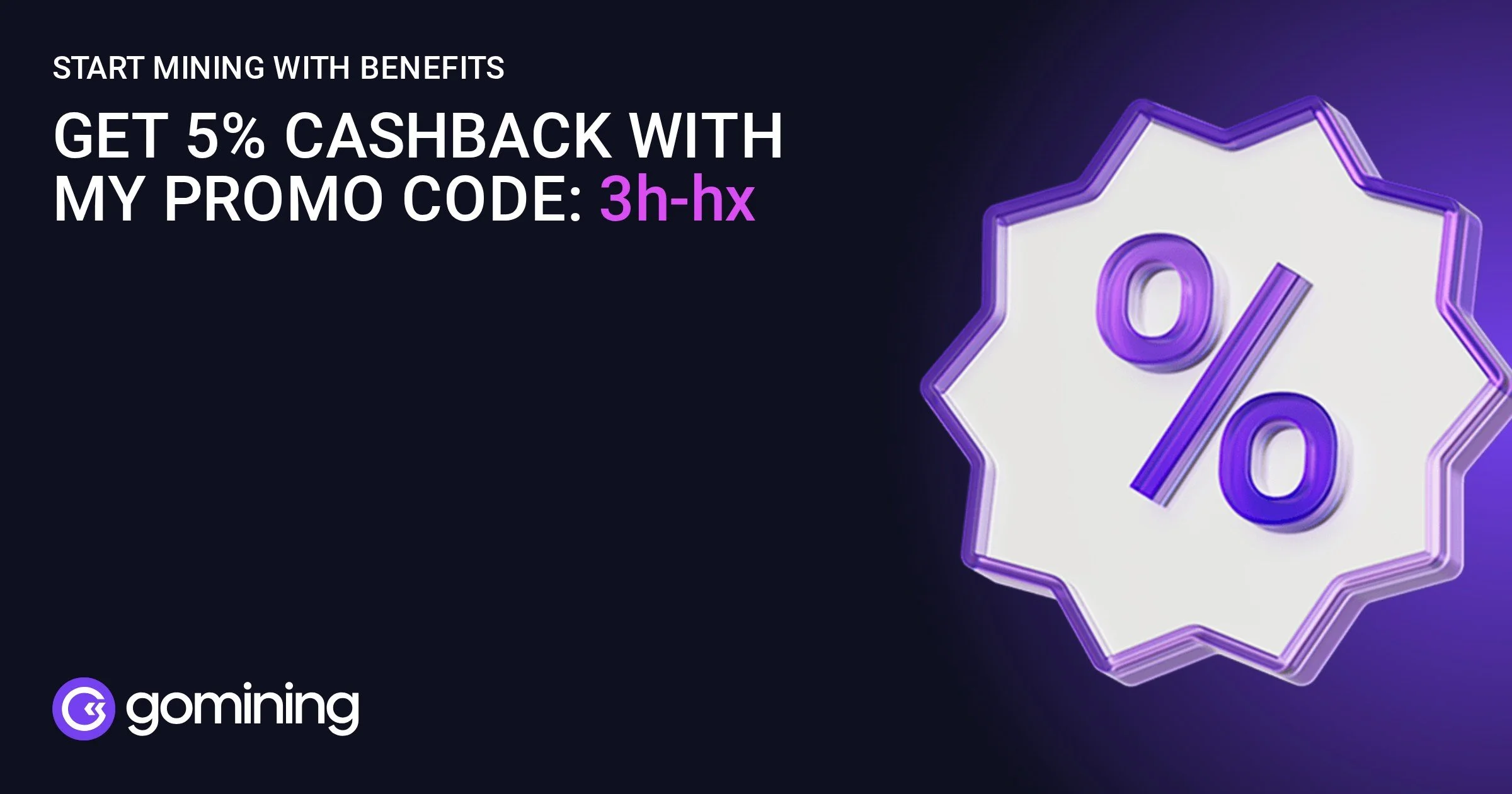 Promotional image for mining benefits with text offering 5% cashback with promo code 3h-hx, featuring a purple and white percentage sign inside a neon purple outline. The logo for 'gomining' is at the bottom left corner.