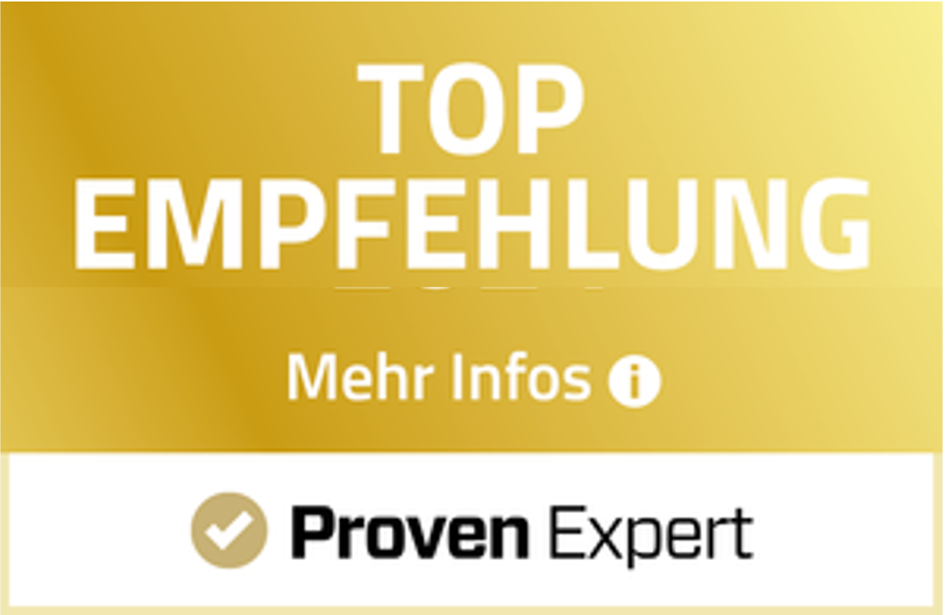 Ein goldgelber Banner mit den Worten 'Top Empfehlung' und 'Mehr Infos' sowie einem Button mit 'Proven Expert'