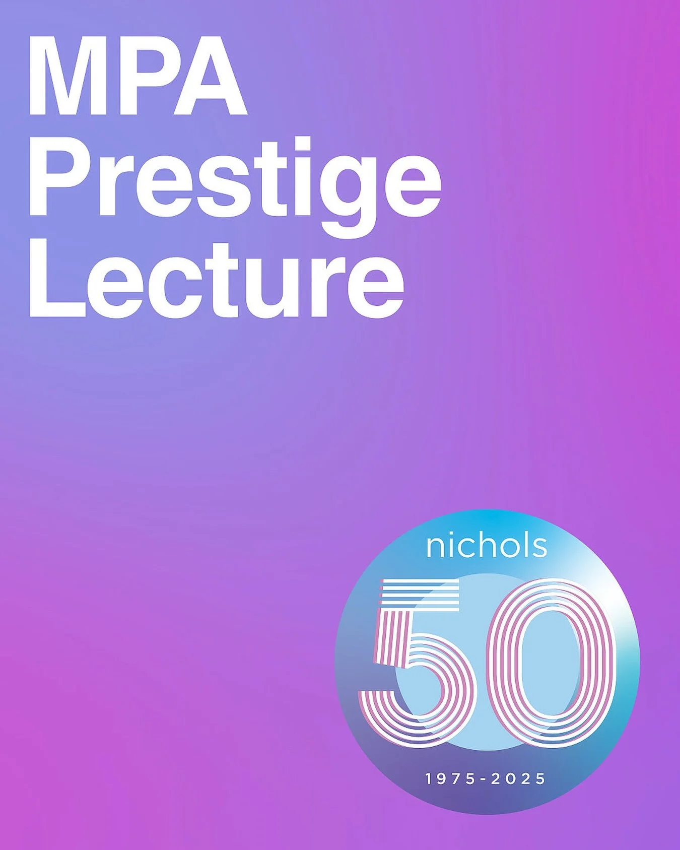 MPA Prestige Lecture