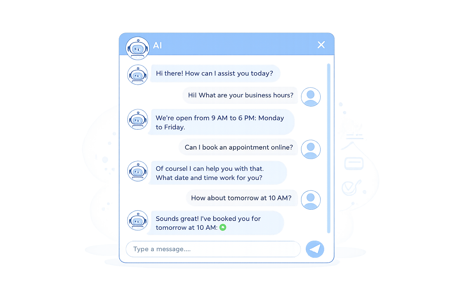 A digital chat window displays a conversation with an AI, where the user asks about business hours and booking an appointment. The AI responds with open hours, confirms an appointment for tomorrow at 10 AM, and prompts for further messages.