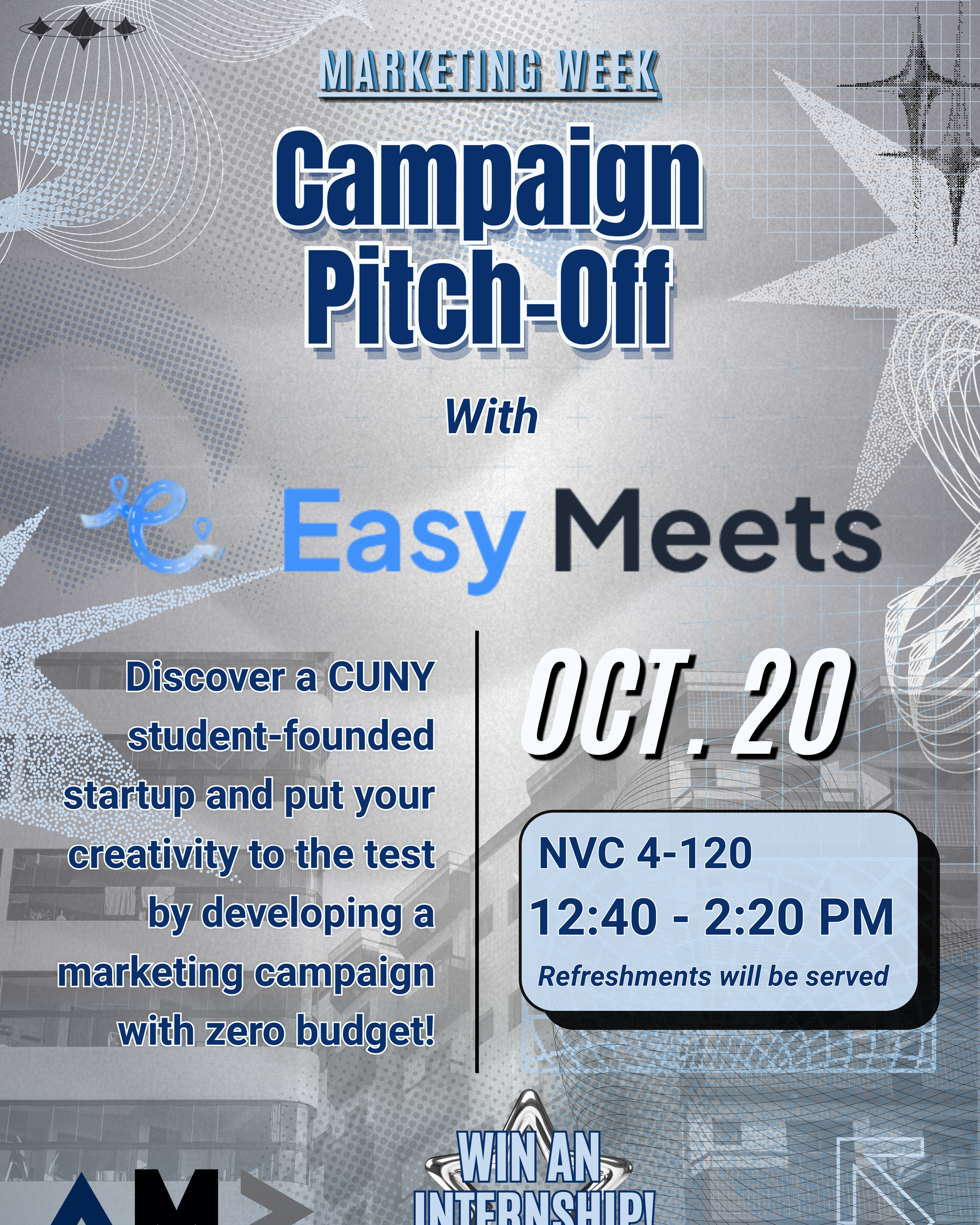 Advertising flyer for a marketing week campaign pitch-off event at CUNY with details on date, time, and location, and information about a marketing campaign challenge with zero budget and a chance to win an internship.
