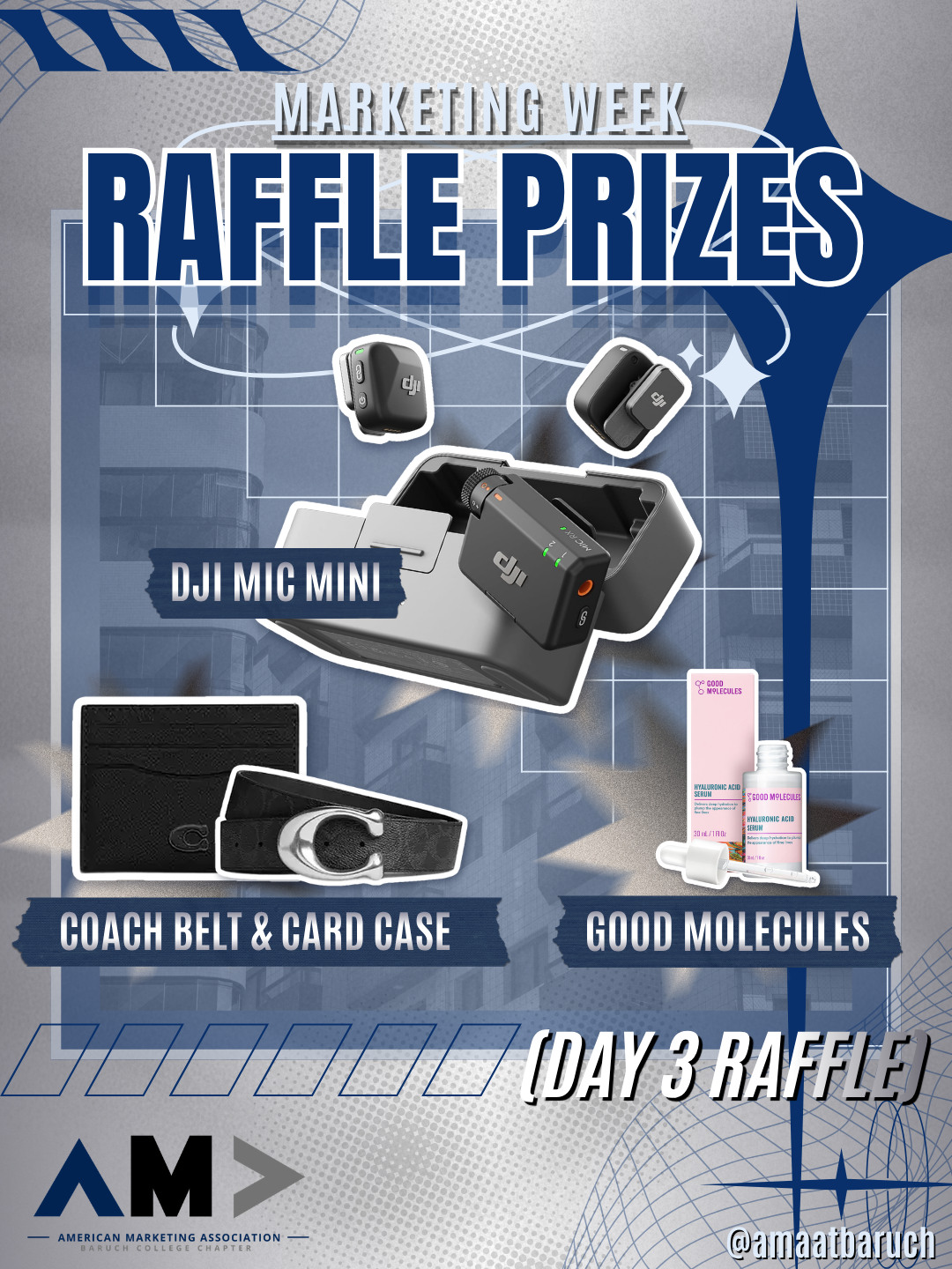Promotional poster for Marketing Week raffle drawing on Day 3, featuring prizes including a DJI Mic Mini, coach belt and card case, and Good Molecules hyaluronic acid serum.