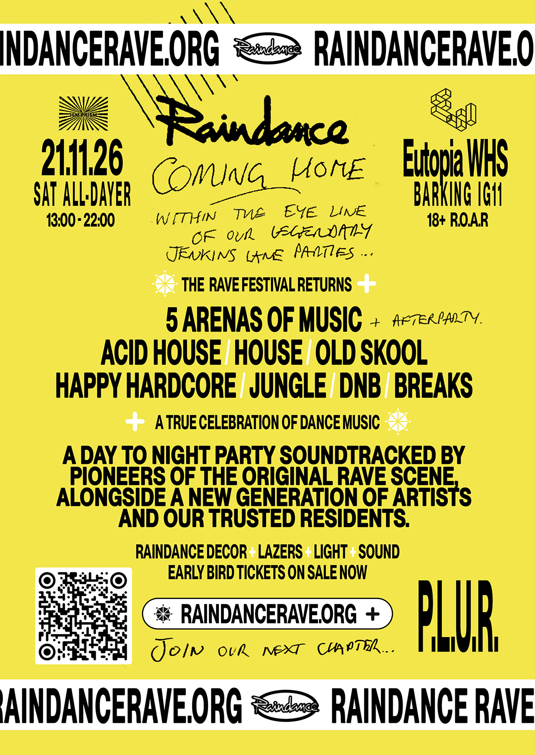 Yellow flyer for Raindance at Eutopia Warehouses in Barking. The flyer states the genres: Acid, House, Old Skool, Hardcore, Jungle, Breaks and that there will be 5 arenas of music.