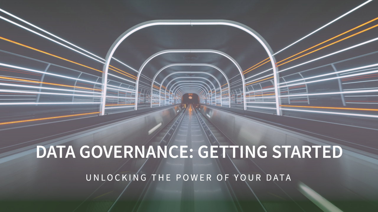 Part 2 - Building a Strong Data Governance Program - Steps to Success