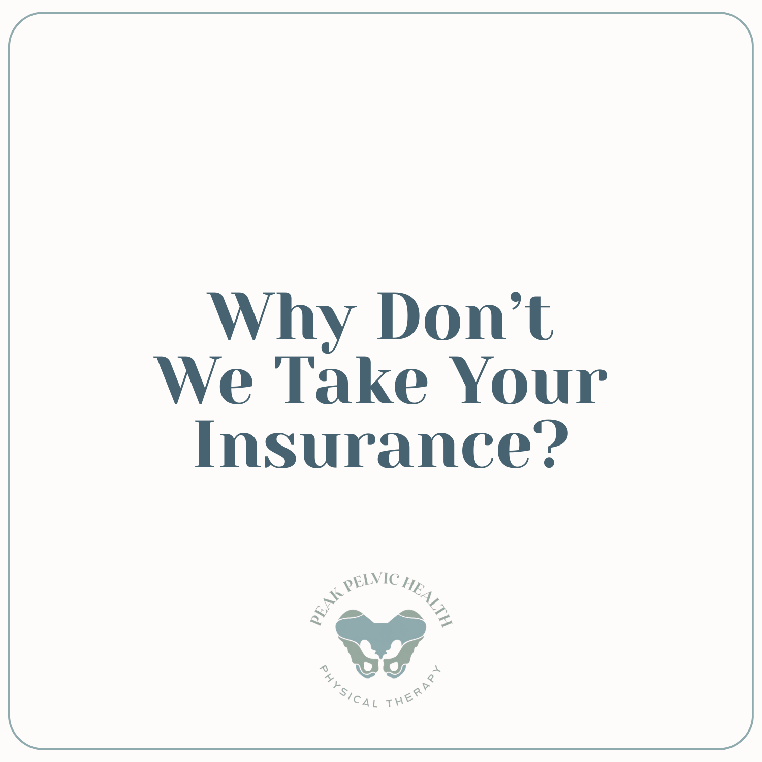 Why Don’t We Take Your Insurance?