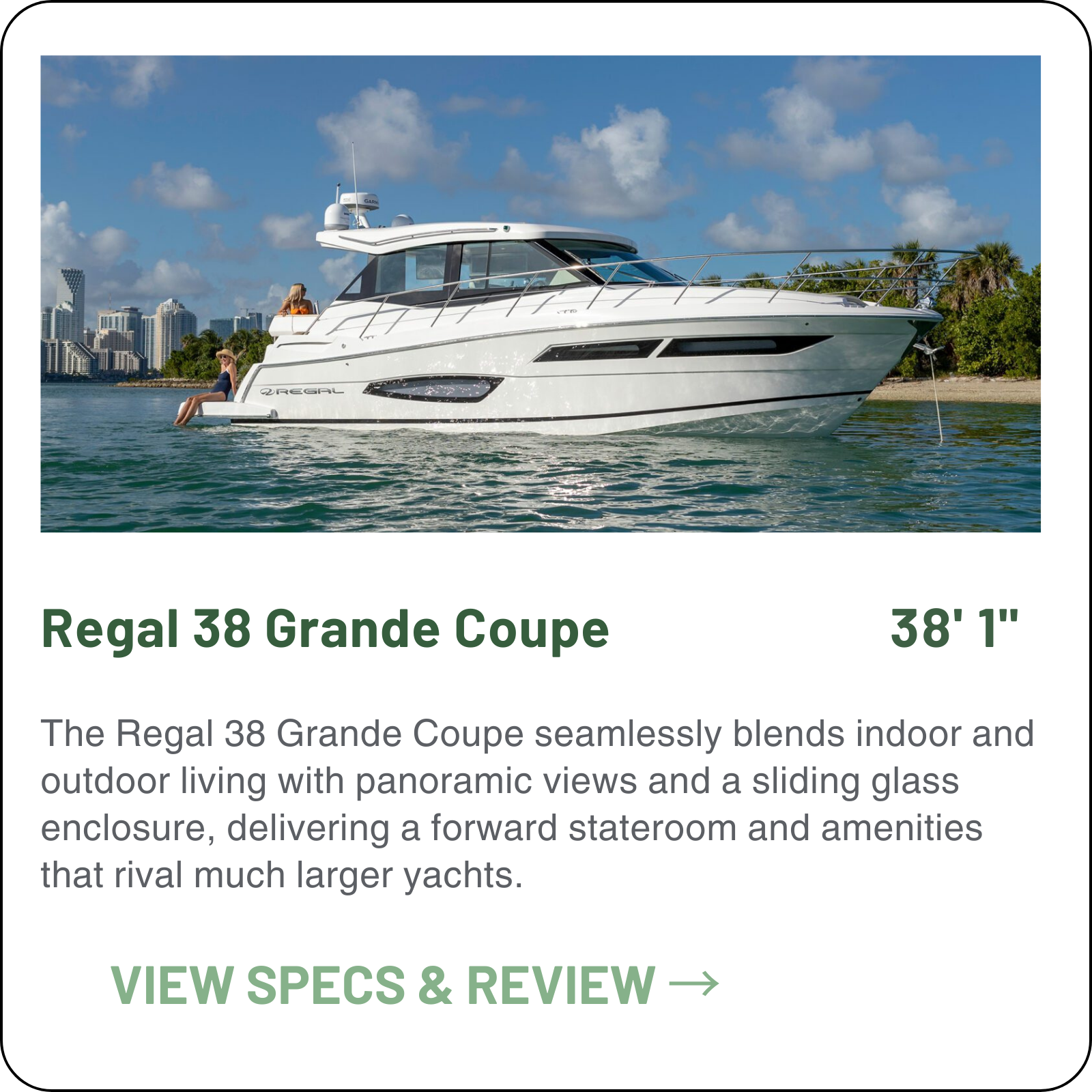 The Regal 38 Grande Coupe is a true weekender that doesn't compromise: single-level cockpit-to-salon integration, convertible hardtop, two full staterooms, split head, climate-controlled galley and up to 250+ nm range with diesel option.