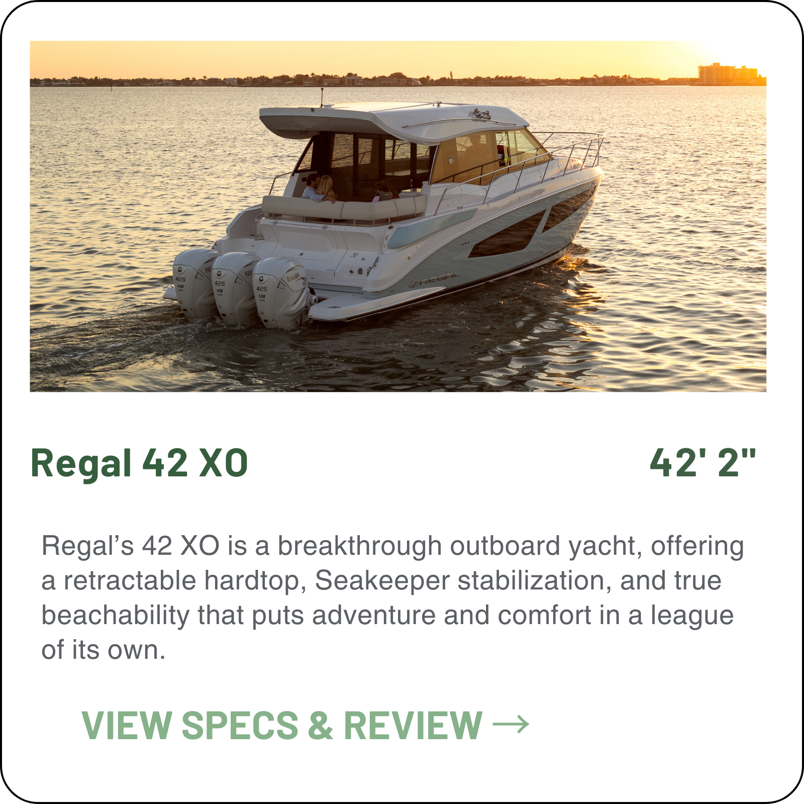 The Regal 42 XO pairs yacht-class comfort with shallow-water outboard versatility—triple Yamahas, retractable hardtop, full-beam lazarette and beachable 25-inch draft let two-owner crews cruise farther, anchor closer and entertain like larger yachts.