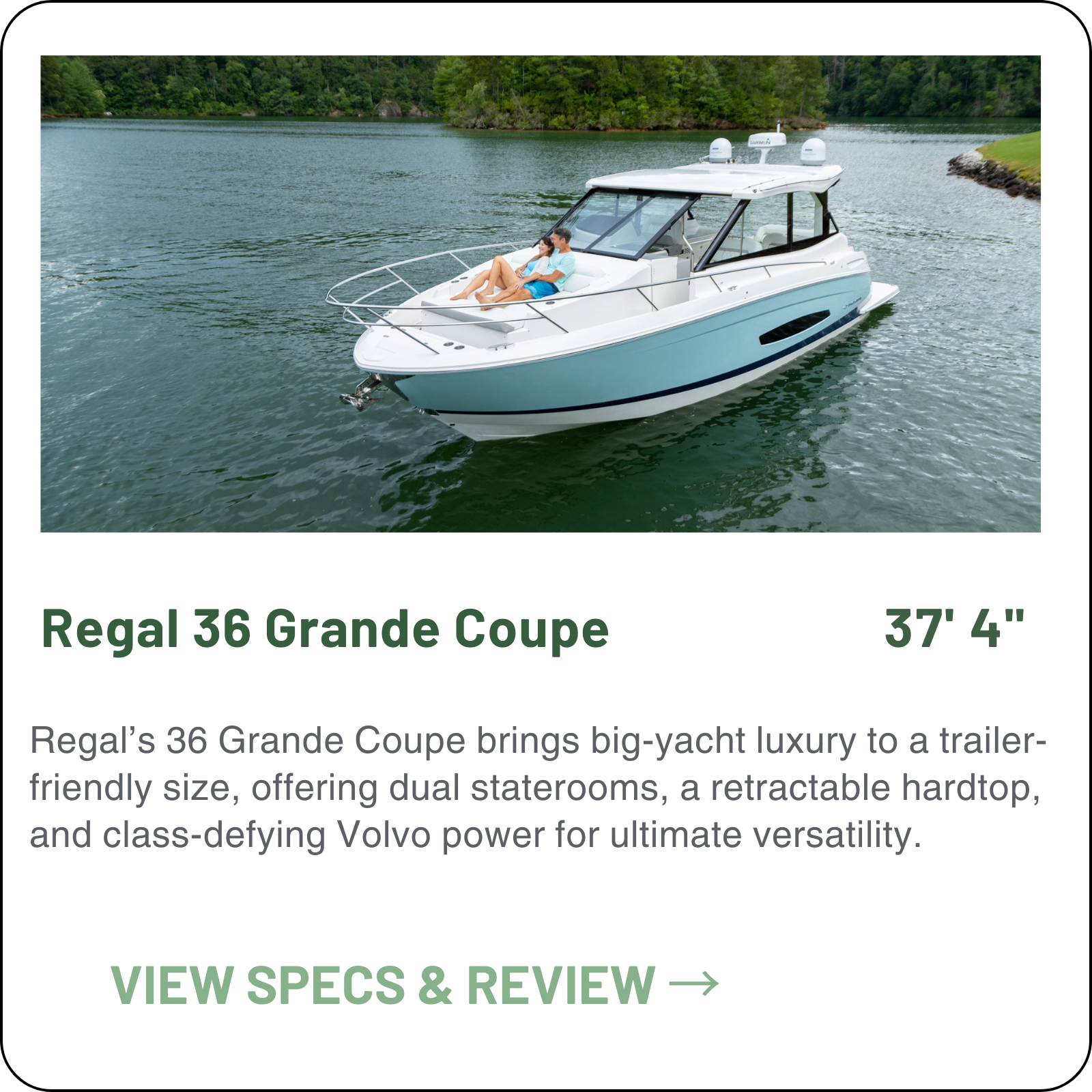 The Regal 36 Grande Coupe is a true weekend home at sea, two real staterooms, walk-in shower, slide-away UltraLounge and retractable hardtop deliver yacht comfort with owner-operator simplicity and 38 mph cruising without complexity of larger boats.