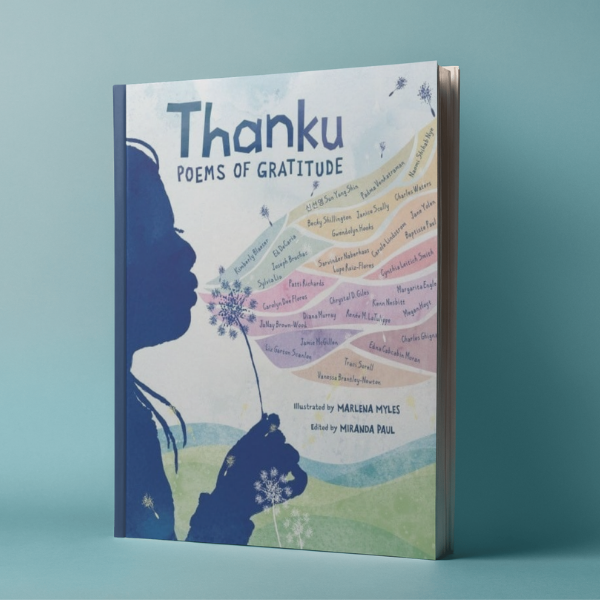 Thanku: Poems of Gratitude, Millbrook Press