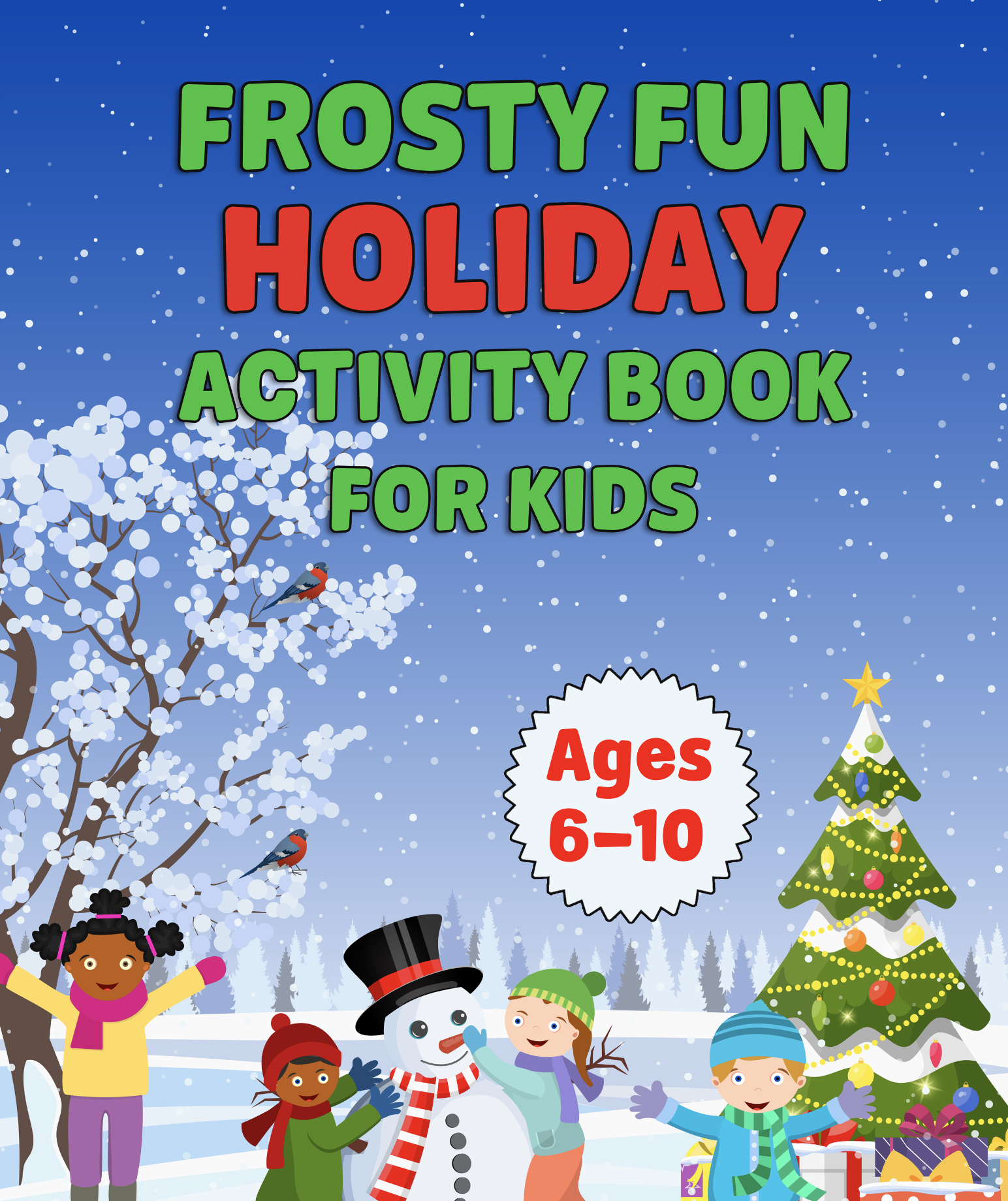 Frosty Fun: Holiday Activity Book for Kids