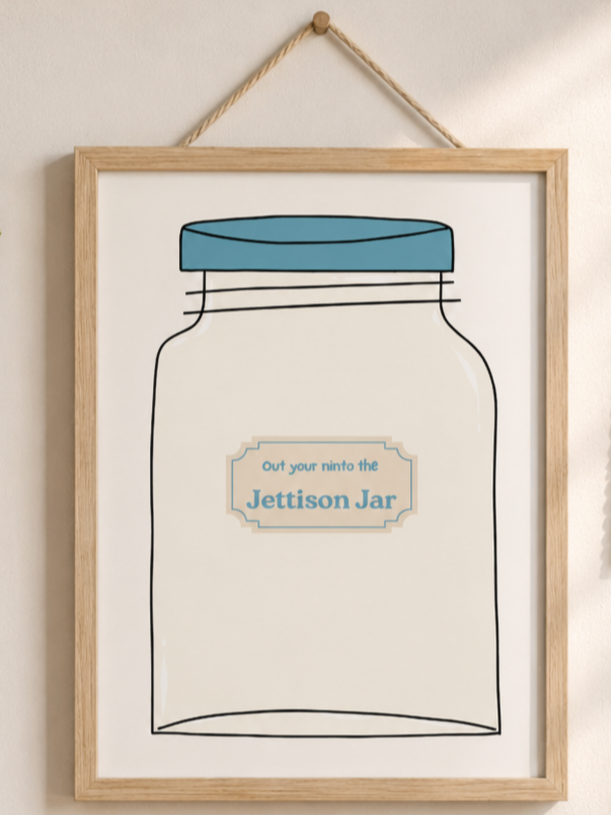 The Jettison Jar : A Reset Ritual for an Overwhelmed Mind