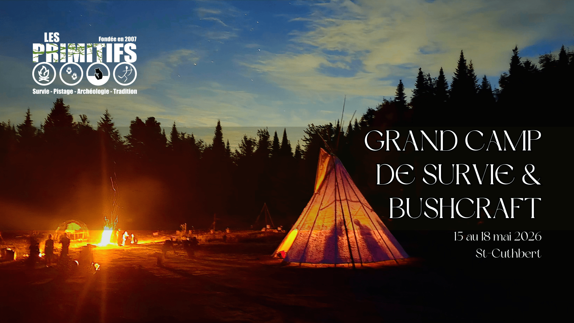Grand camp de survie et Bushcraft (St-Cuthbert)