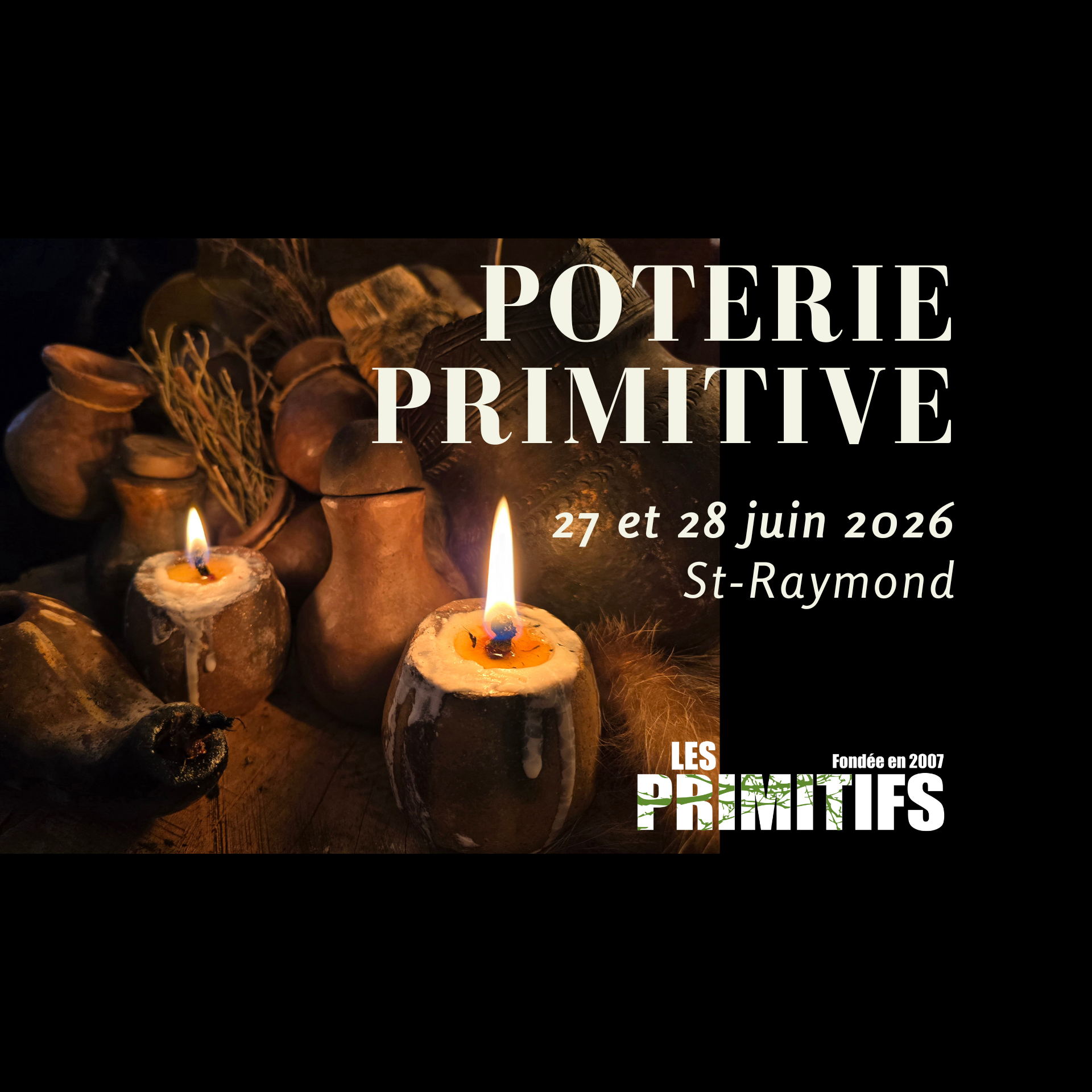 Poterie primitive - de la récolte a la cuisson • 27 & 28 juin 2026 • St-Raymond
