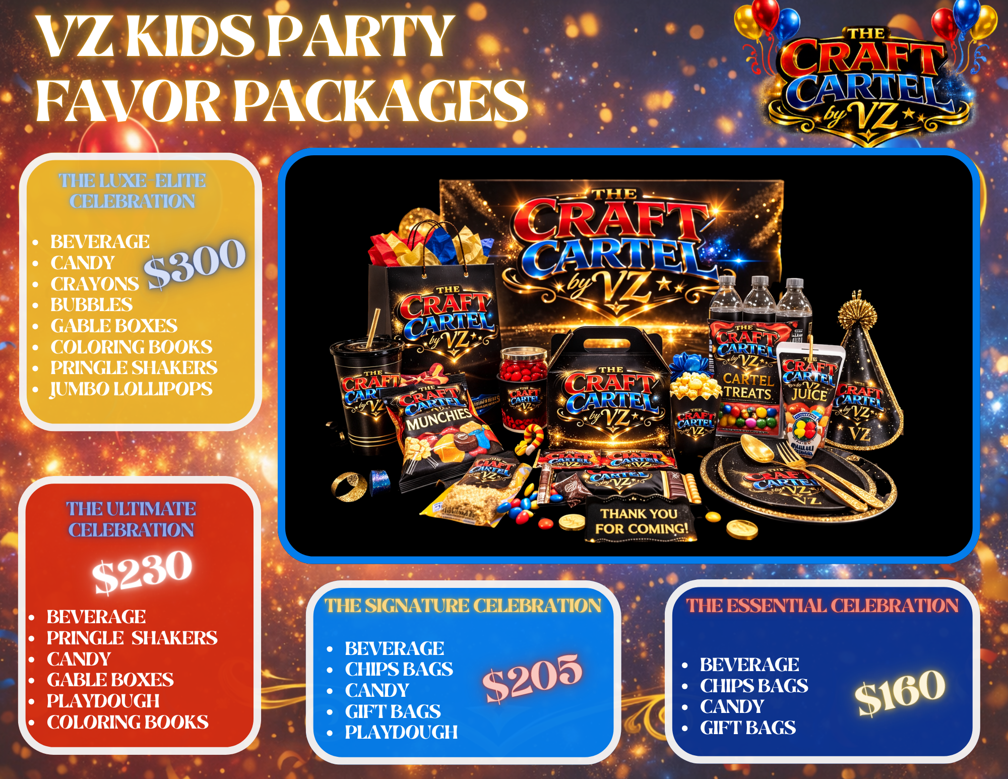 Kids party favor packages for The Craft Cartel by VZ, featuring various themed packages with items such as beverages, candy, crayons, bubbles, gable boxes, coloring books, pringle shakers, jumbo lollipops, chips bags, gift bags, and playdough, displayed in colorful boxes and snacks on a festive, sparkly background.