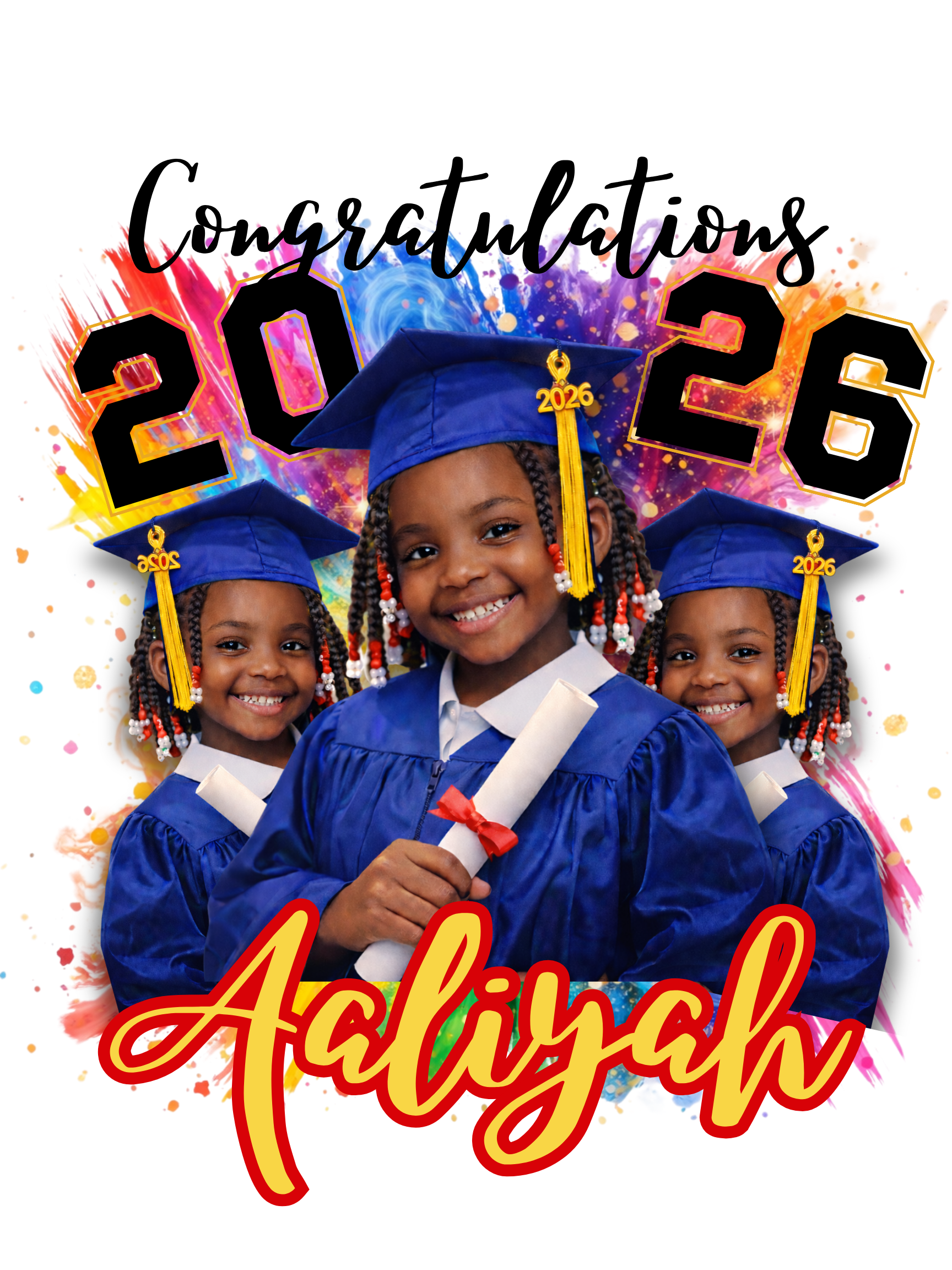 Three young girls in blue graduation gowns and caps holding diplomas, with colorful background and celebratory text reading 'Congratulations 2026 Alyah'.