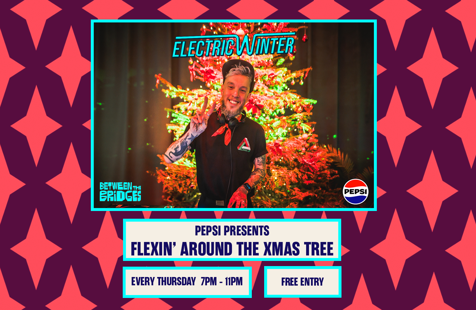 PEPSI PRESENTS: FLEXIN’ AROUND THE XMAS TREE