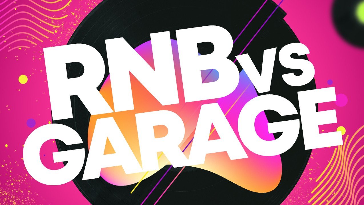 RNB VS GARAGE