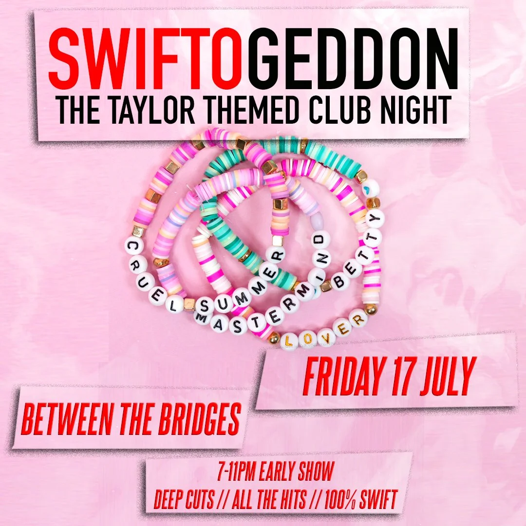 Swiftogeddon - The Taylor Themed Club Night
