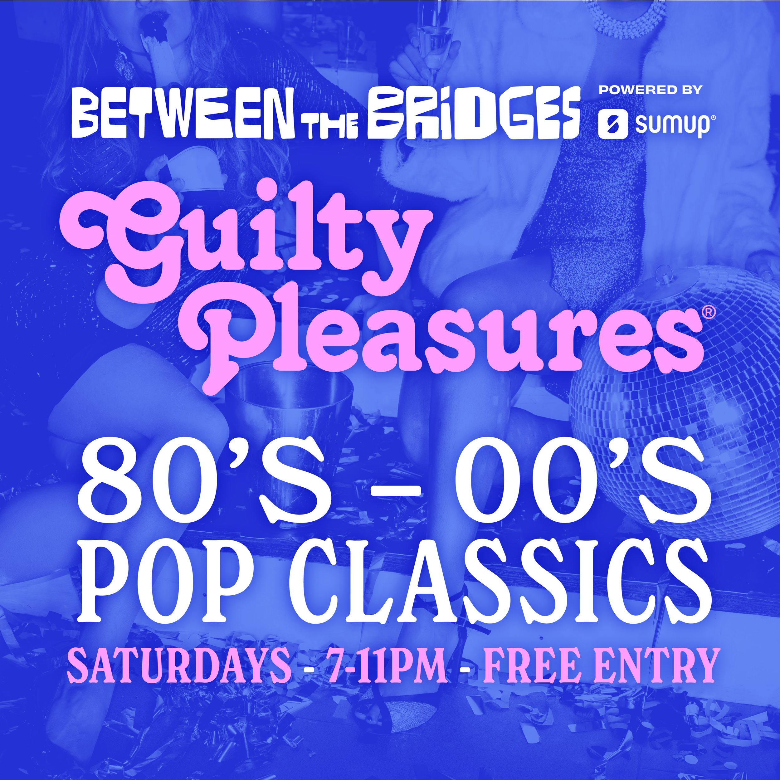 Guilty Pleasures - UK’s biggest pop party