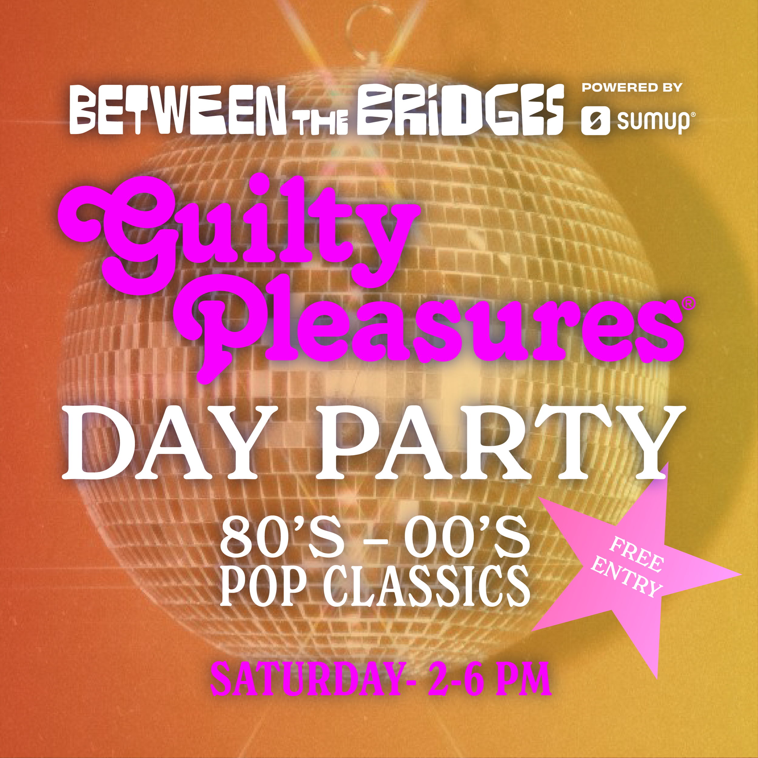 Guilty Pleasures DAY PARTY - UK’s biggest pop party