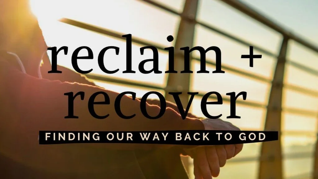 Reclaim & Recover